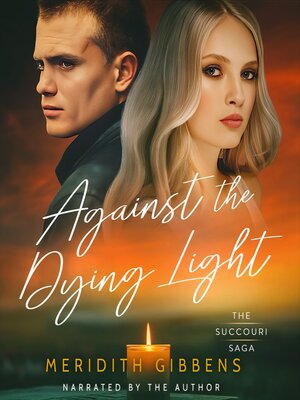 cover image of Against the Dying Light